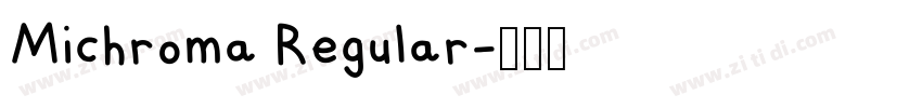 Michroma Regular字体转换